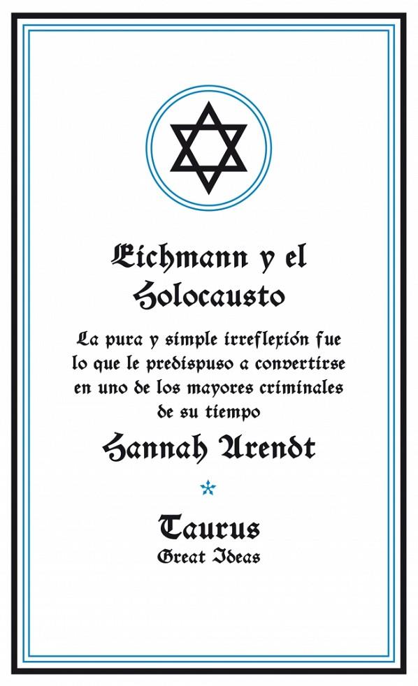 Eichmann y el Holocausto (Serie Great Ideas) | 9788430600939 | Arendt, Hannah