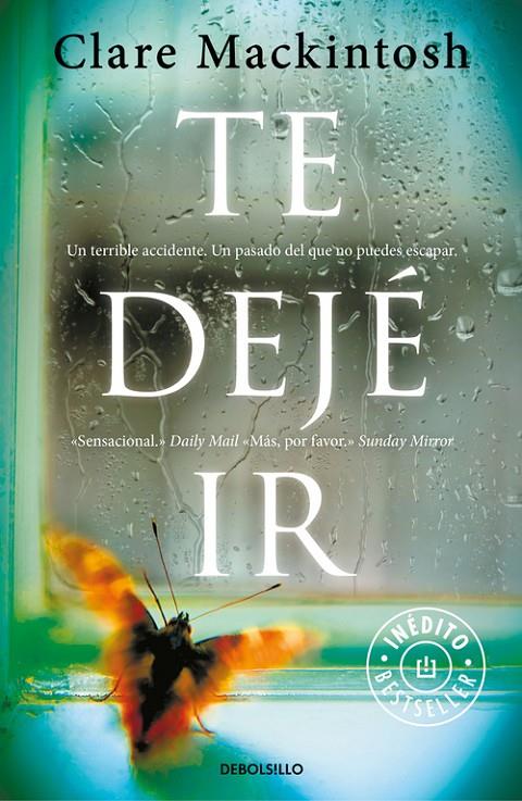 Te dejé ir | 9788466334907 | Clare Macintosh