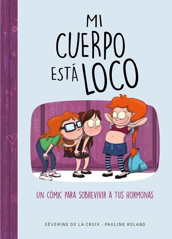 Mi cuerpo está loco | 9788490439883 | de la Croix, Séverine / Roland, Pauline