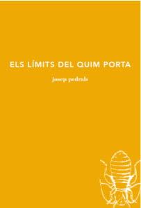 Els límits del Quim Porta | 9788494833243 | Josep Pedrals