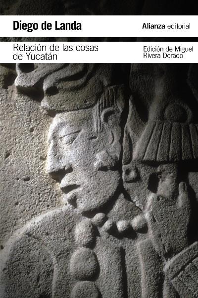 Relación de las cosas de Yucatán | 9788491048176 | Diego de Landa
