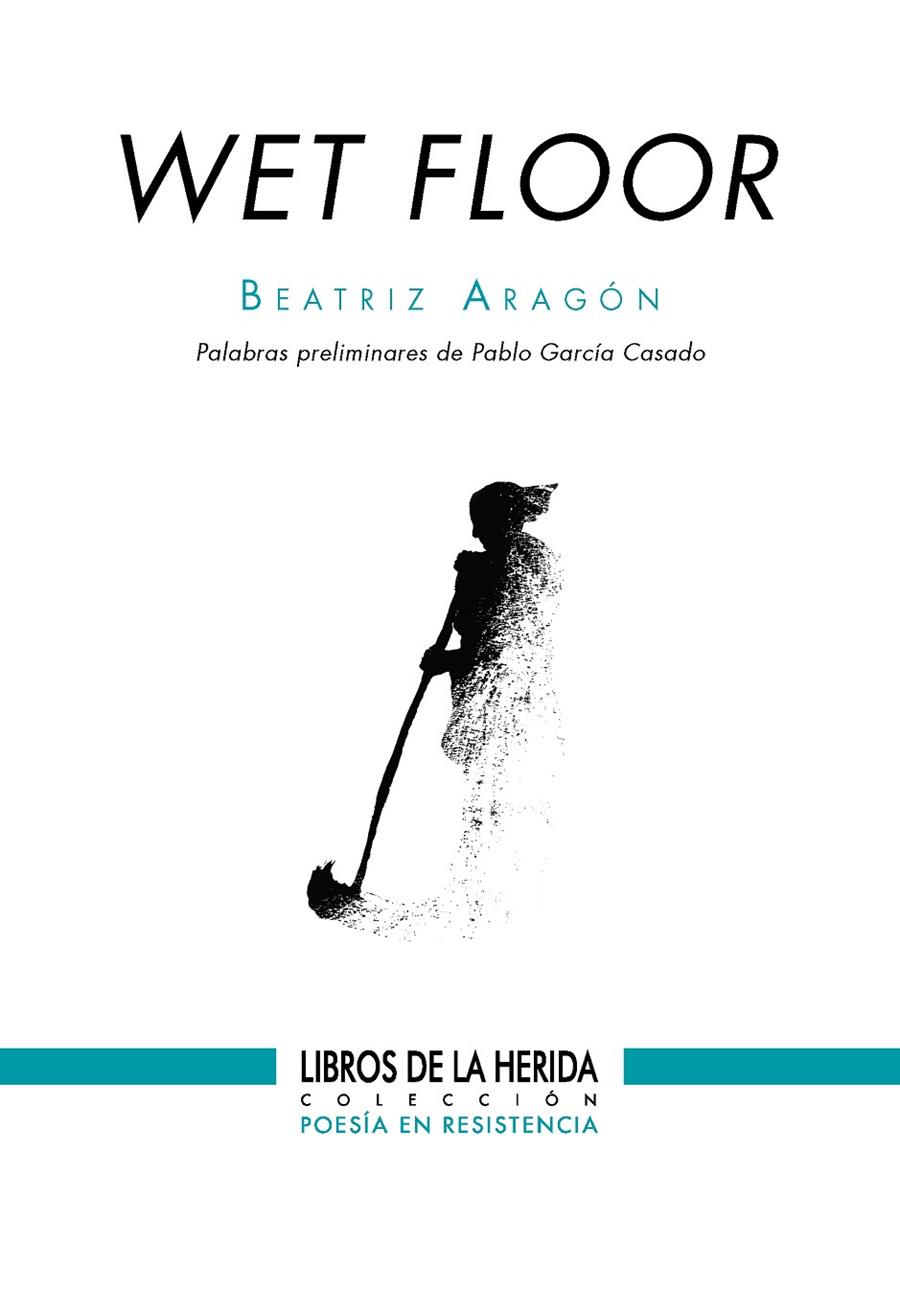 Wet floor | 9788419919045 | Aragón, Beatriz