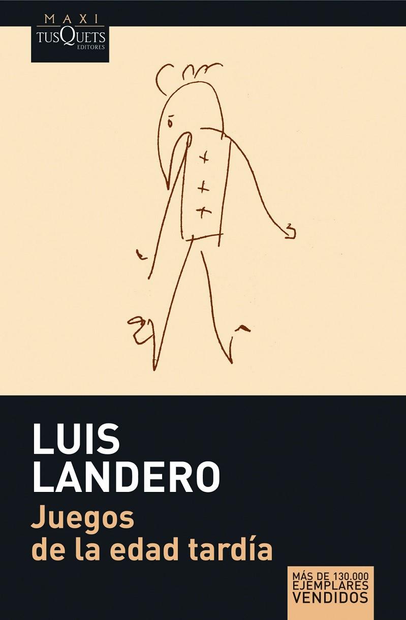 Juegos de la edad tardía | 9788483835081 | Luis Landero