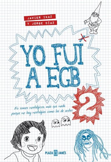 Yo fui a EGB 2 | 9788401343025 | Javier Ikaz, Jorge Díaz
