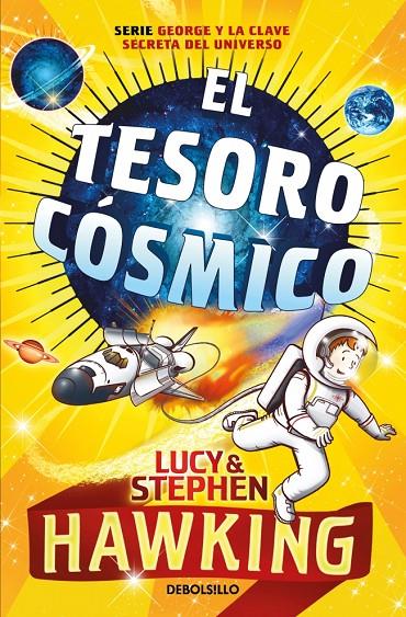 El tesoro cósmico (La clave secreta del universo 2) | 9788499890401 | Hawking, Lucy/Hawking, Stephen