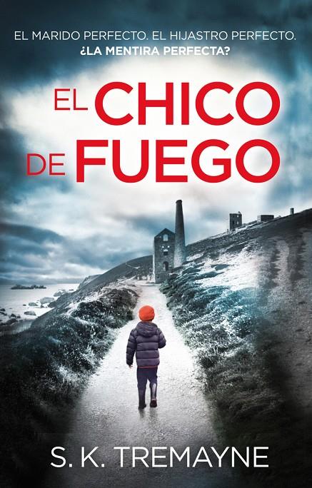 El chico de fuego | 9788416387281 | S. K. Tremayne