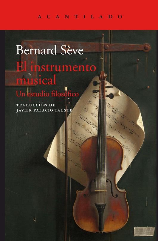 El instrumento musical | 9788416748853 | Bernard Sève