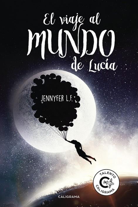 El viaje al mundo de Lucía | 9788491128038 | Jennyfer L.