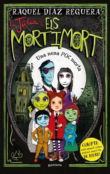 La Júlia i els Mortimort 1 - Una nena POC morta | 9788410395633 | Díaz Reguera, Raquel