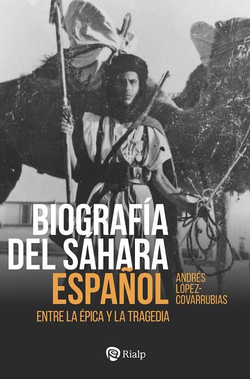 Biografía del Sáhara Español | 9788432169557 | López-Covarrubias, Andrés