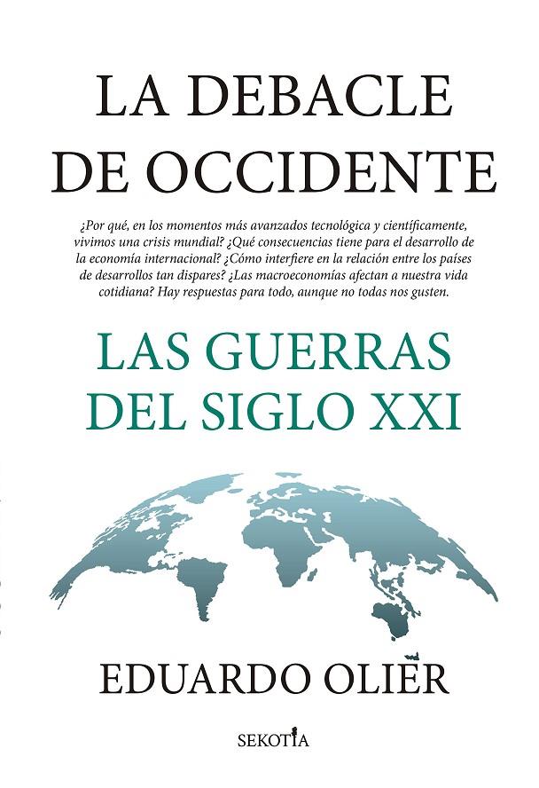 La debacle de Occidente | 9788418414985 | Eduardo Olier