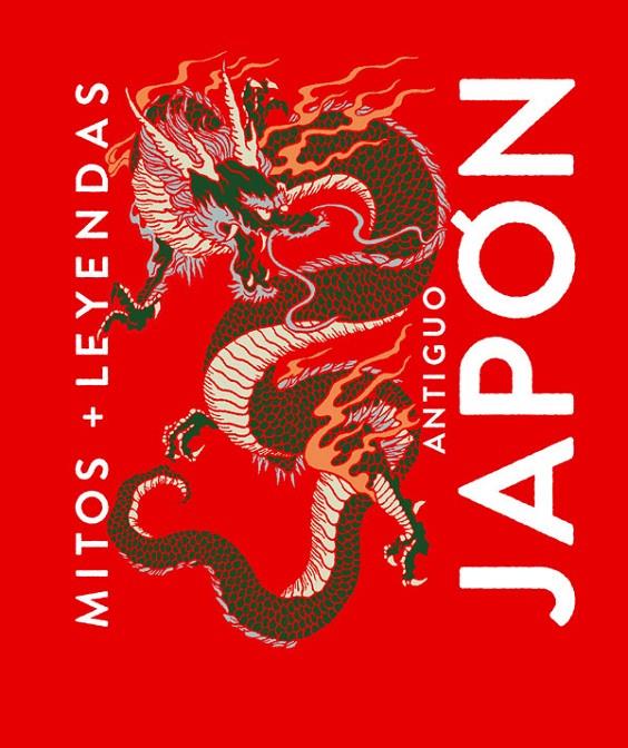 Mitos y leyendas Antiguo Japón | 9788410206137
