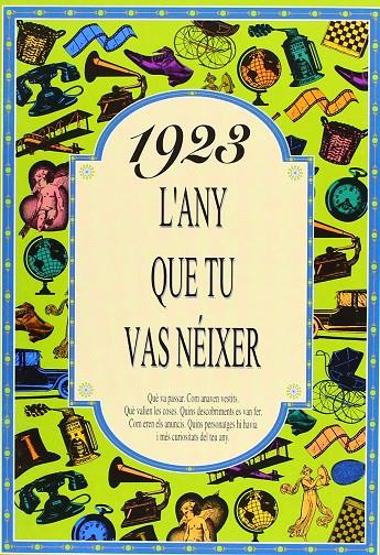L'any que tu vas nèixer 1923 | 9788488907080 | Collado Bascompte, Rosa