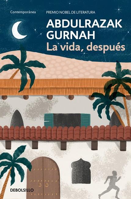 La vida, después. Premio Nobel de Literatura 2021 | 9788466379908 | Gurnah, Abdulrazak