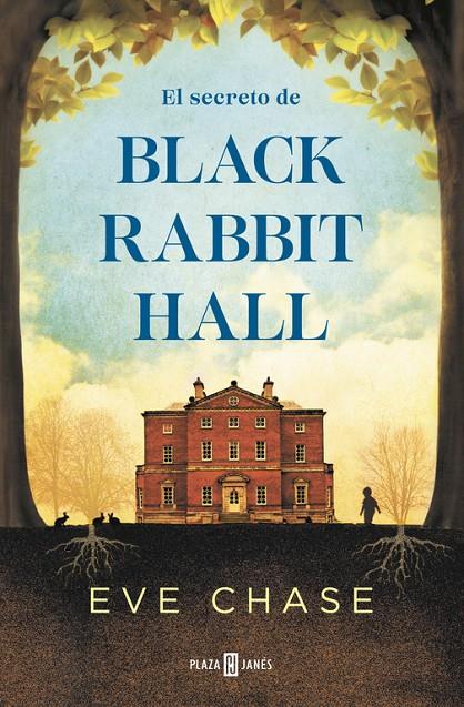 El secreto de black rabbit hall | 9788401017223 | Eve Chase