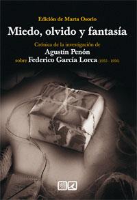 MIEDO, OLVIDO Y FANTASÍA. CRÓNICA DE LA INVESTIGACIÓN DE AGUSTÍN PENÓN SOBRE FED | 9788498365009 | Osorio, Marta