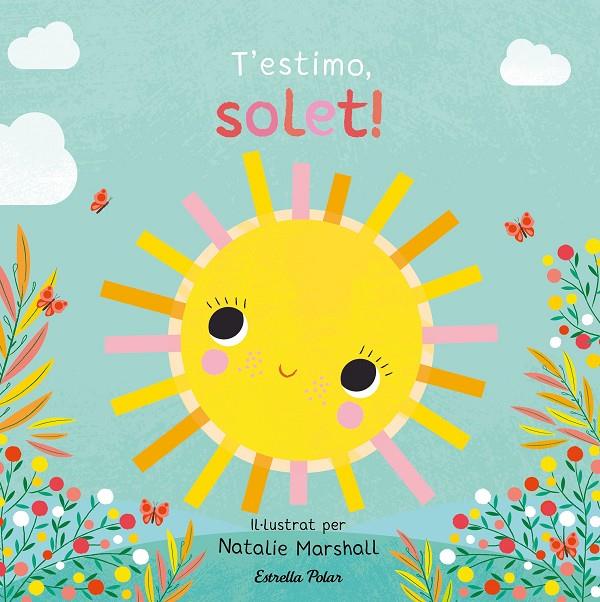 T'estimo, solet! Llibre de cartró amb troquells | 9791387903527 | Edwards, Nicola/Marshall, Natalie