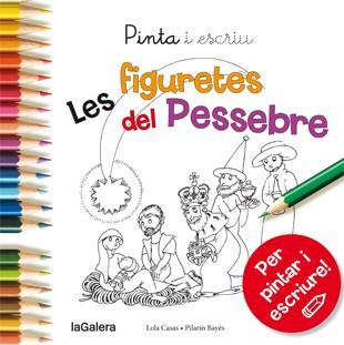 Pinta i escriu les figuretes del pessebre | 9788424649739 | Casas, Lola