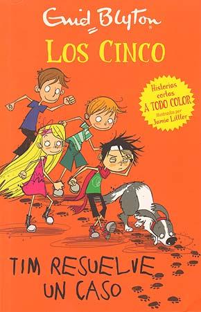 Los Cinco. Tim resuelve un caso | 9788426140975 | Enid Blyton