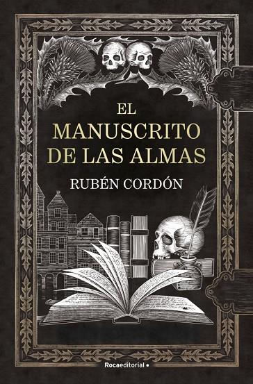 El manuscrito de las almas | 9791387629779 | Cordón, Rubén