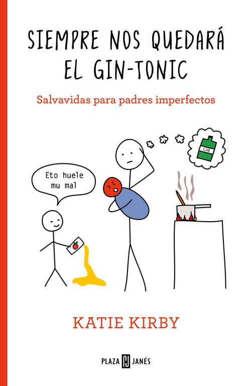 Siempre nos quedará el gin-tonic | 9788401020797 | Kirby, Katie