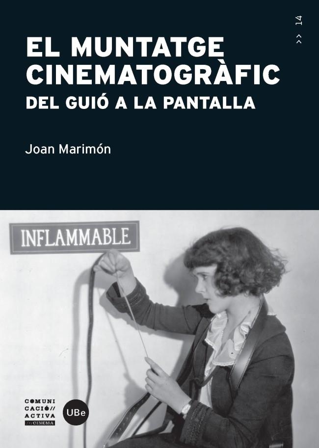 El muntatge cinematogràfic | 9788447539161 | Marimón Padrosa, Joan