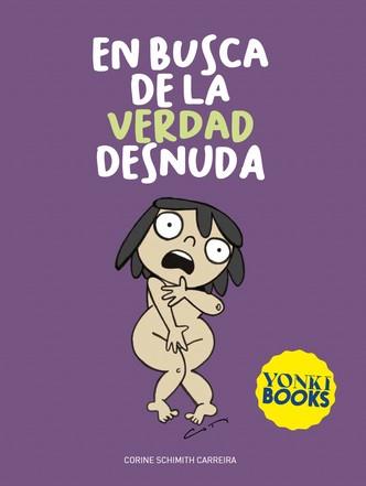 En busca de la verdad desnuda | 9788412476781 | Schimith Carreira, Corine