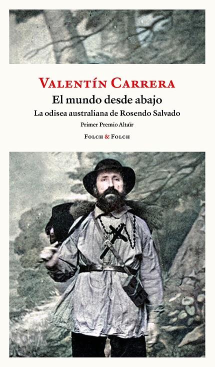 El mundo desde abajo | 9788419563446 | Carrera, Valentín