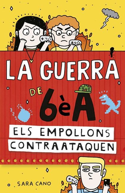La guerra de 6è A. Els empollons contraataquen | 9788420485157 | Sara Cano