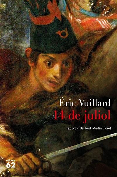 14 de juliol | 9788429777505 | Éric Vuillard