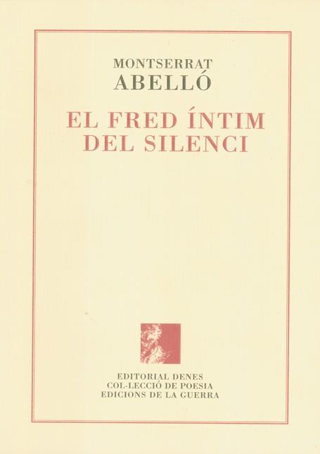 El fred íntim del silenci | 9788496545618 | Montserrat Abelló