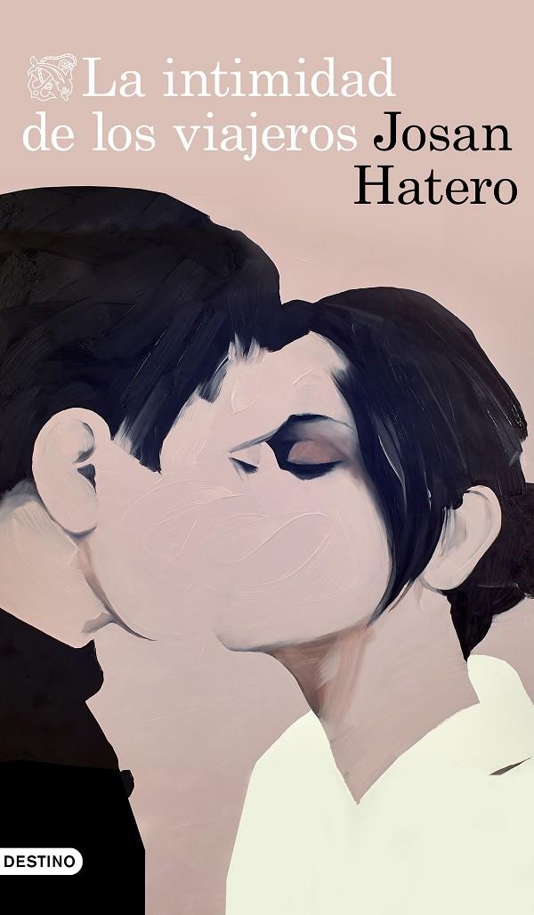 La intimidad de los viajeros | 9788423358595 | Josan Hatero