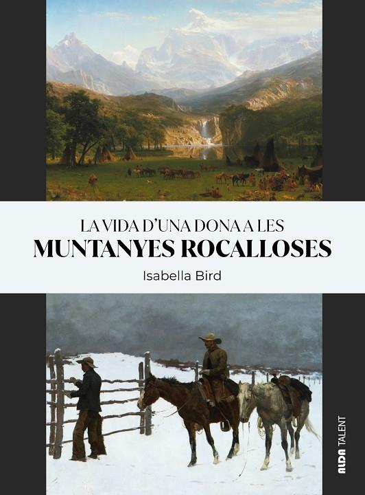 La vida d’una dona a les Muntanyes Rocalloses | 9788410123847 | Bird, Isabella