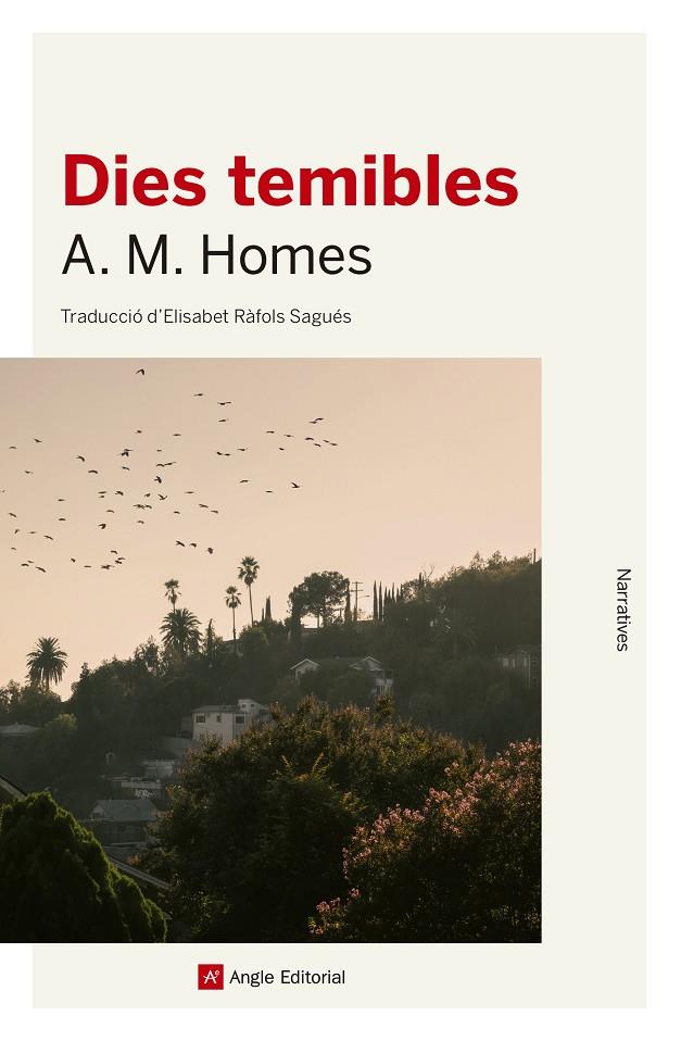 Dies temibles | 9788417214593 | A. M. Homes