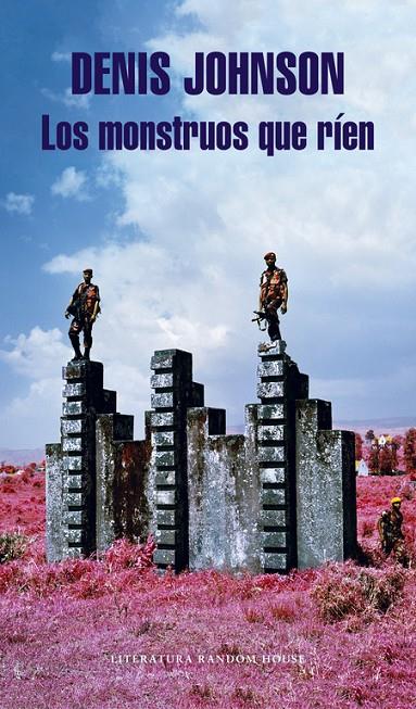 Los monstruos que ríen | 9788439731443 | Denis Johnson