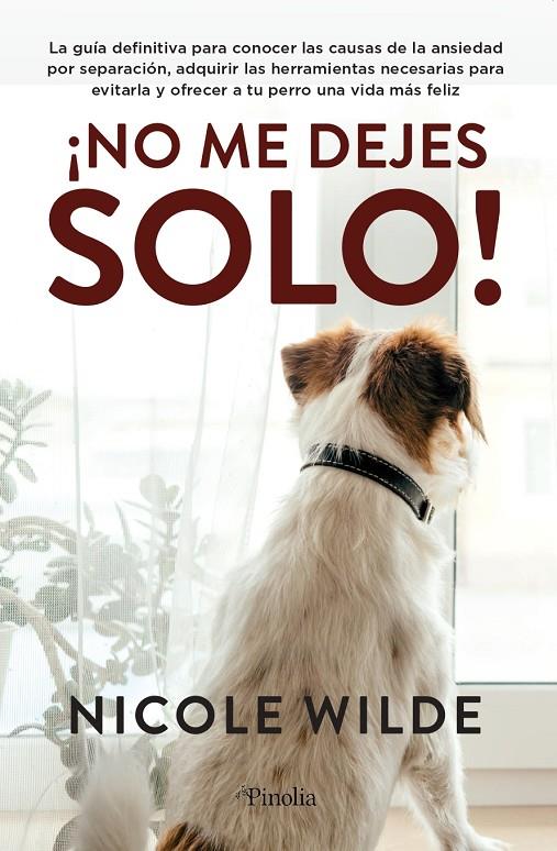 ¡No me dejes solo! | 9788418965340 | Nicole Wilde