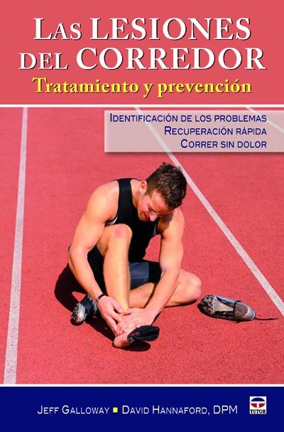 LAS LESIONES DEL CORREDOR | 9788479028916 | Galloway, Jeff/Hannaford, David