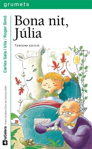 Bona nit, Júlia | 9788424630492 | Carles Sala