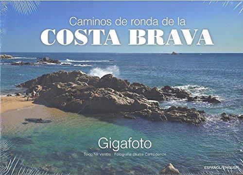 Caminos de ronda de la Costa Brava | 9788416547821 | Ventós Corominas, Nil