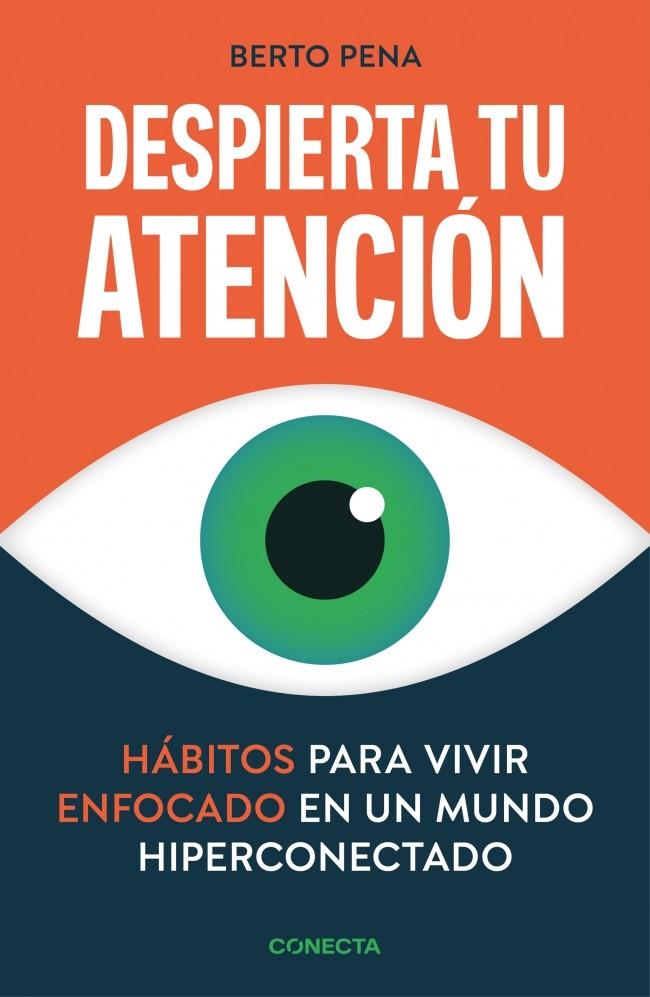 Despierta tu atención | 9788418053542 | Pena, Berto