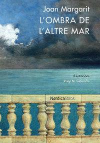 L ombra de l altre mar | 9788416440641 | Joan Margarit