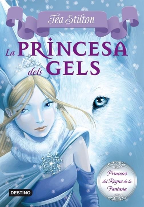 1. La princesa dels gels | 9788499322315 | Stilton, Tea