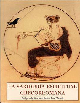 La sabiduría espiritual grecoromana | 9788497168908 | Boix Llavería, S.