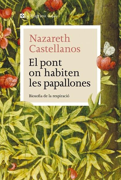 El pont on habiten les papallones | 9788410009639 | Castellanos, Nazareth