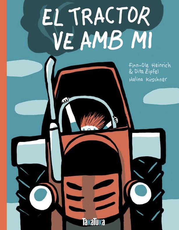 El tractor ve amb mi | 9788417383527 | Heinrich, Finn-Ole / Zipfel, Dita
