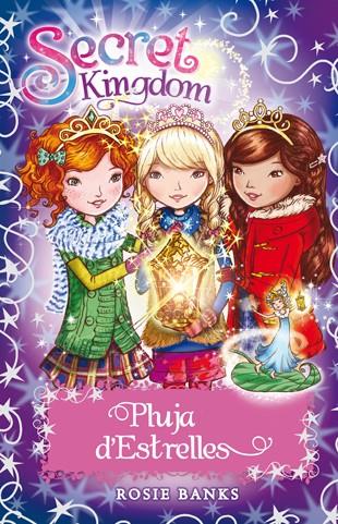 Secret Kingdom. Pluja d estrelles | 9788424656775 | Banks, Rosie