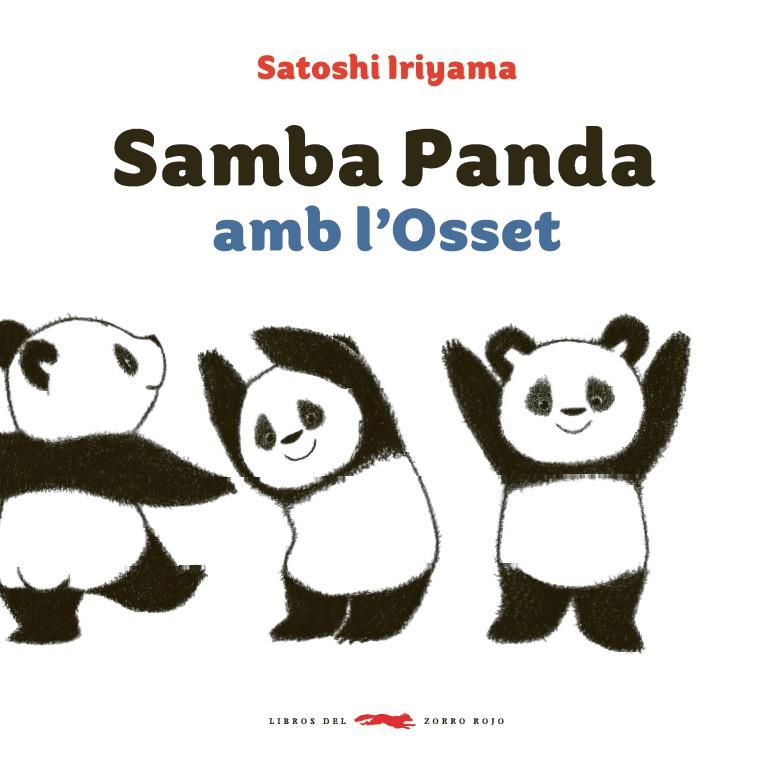 Samba Panda amb l osset | 9788494773303 | Satoshi Iriyama