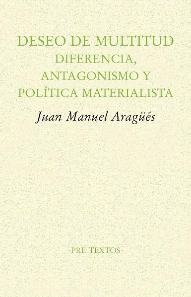 Deseo de multitud | 9788417143886 | Juan Manuel Aragüés