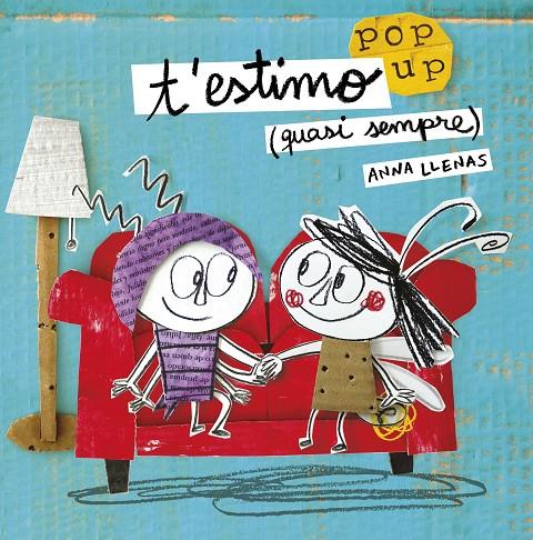 T estimo (quasi sempre) pop up | 9788491370475 | Llenas Serra, Anna