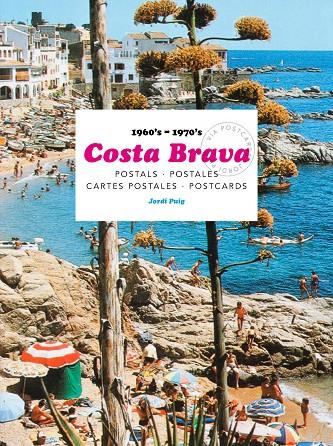 Costa Brava. Postals 1960 1970 | 9788494641725 | Jordi Puig